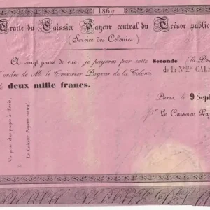 Billet Nle Calédonie 2000 Francs - Traite du Trésor Public - 09-09-1869 Must-Have