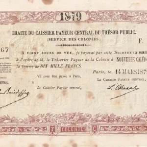 Billet Nle Calédonie 10000 Francs - Traite du Trésor Public - Sign. Chazal - 14-03-1879 Commander Maintenant