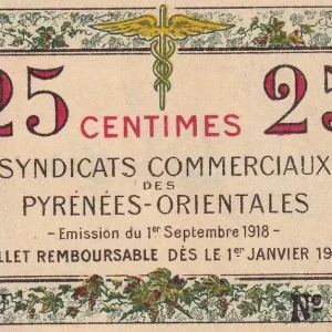 Billet France 25 Centimes - Syndicats des commerciaux des Pyrenées-Orientales - 1918 Nouvel Arrivage