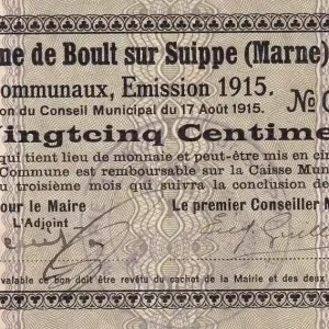 Billet France 25 Centimes - Commune de Boult-sur-Suippe - 1915 - P.51-09 Édition Limitée