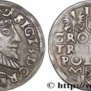 Achetez Aujourd’hui POLOGNE - ROYAUME DE POLOGNE - SIGISMOND III VASA 3 Groschen ou trojak ryski 1592 Poznan fwo_741533 Monde