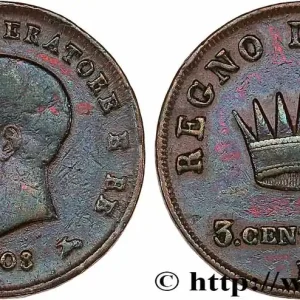 ITALIE - ROYAUME D'ITALIE - NAPOLÉON Ier 3 Centesimi 1808 Bologne fwo_764381 Monde Populaire