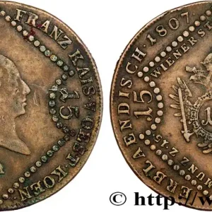 Nouvelle Collection AUTRICHE 15 Kreuzer empereur François Ier 1807 Vienne fwo_812976 Monde