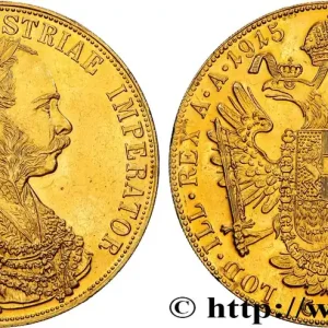 Tendance OR, PALLADIUM ET PLATINE INVESTISSEMENT 4 Ducats, refrappe moderne François Joseph 1915 fwo_815487 Monde